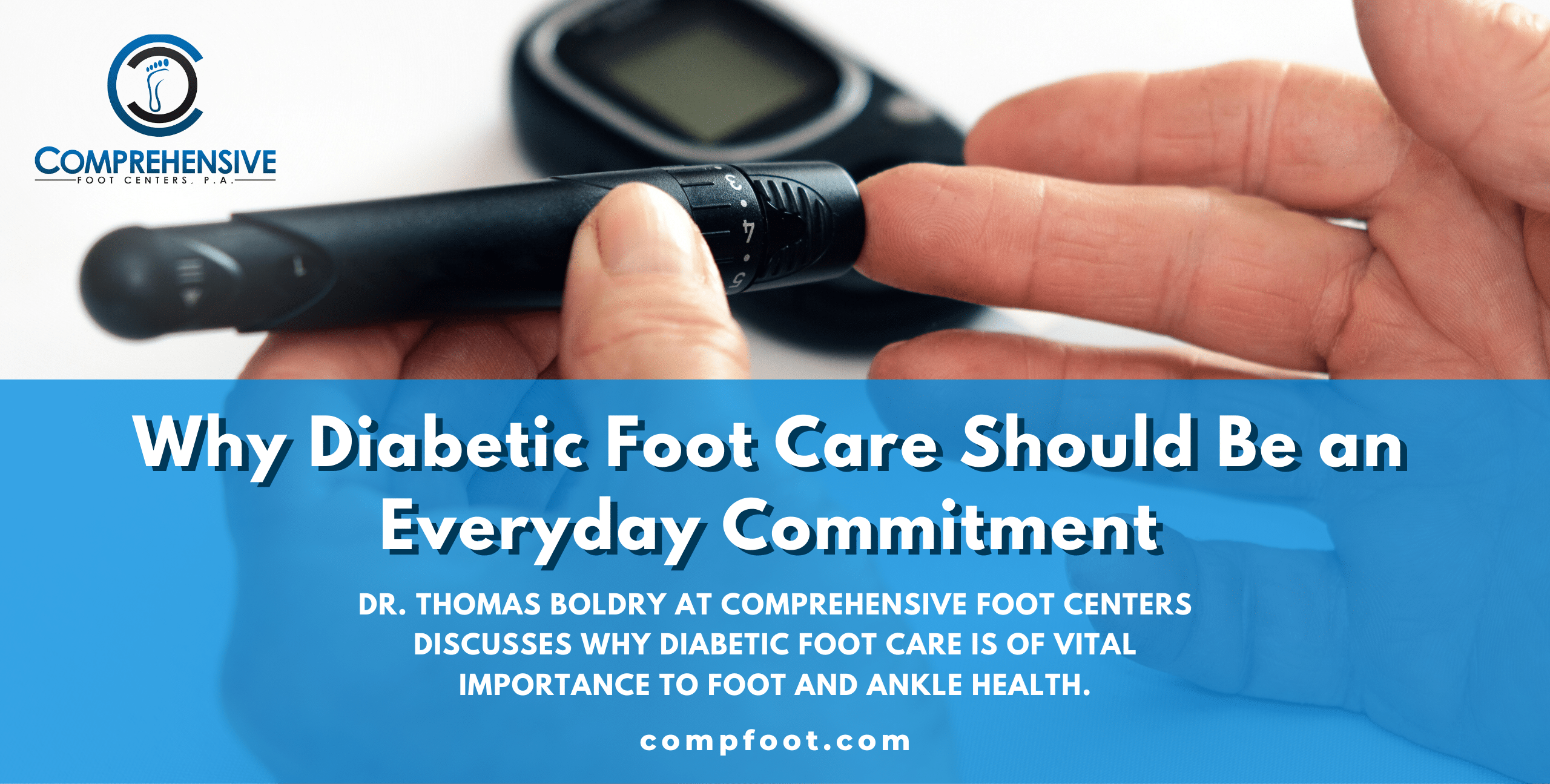 Why Diabetic Foot Care Should Be an Everyday Commitment