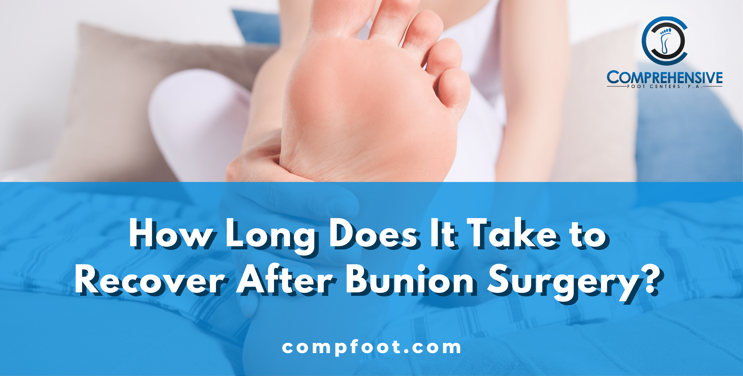recover after bunion surgery